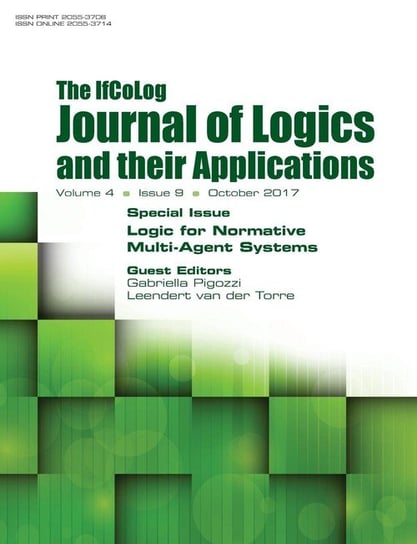 Ifcolog Journal of Logics and their Applications Volume 4, number 9. Logic for Normative Multi-Agent Systems College Publications