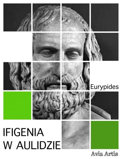 Ifigenia w Aulidzie Eurypides