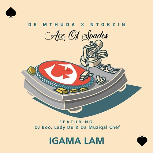 Igama Lam De Mthuda, Ntokzin feat. DJ Boo, Lady Du, Da Muziqal Chef
