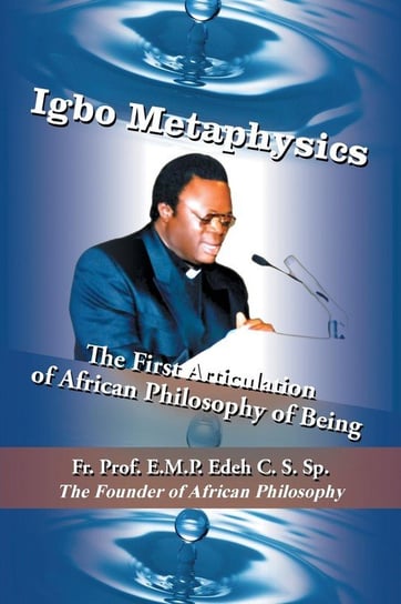 Igbo Metaphysics Edeh C. S. Sp Rev Fr Prof E. M. P.
