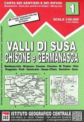 IGC Italien 1 : 50 000 Wanderkarte 01 Valli di Susa, Chisone e Germanasca Istituto Geografico Centr