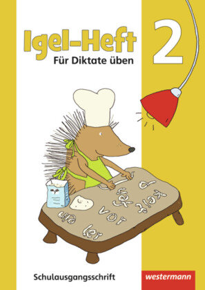 Igel - Hefte: Für Diktate üben Westermann Schulbuch, Westermann Schulbuchverlag