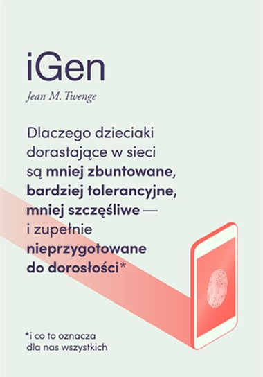 iGen - Twenge Jean M. | Książka w Empik