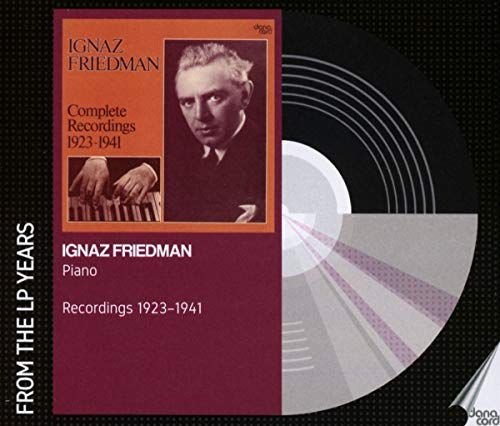 Ignaz Friedman-Recordings 1923-1941 Various Artists