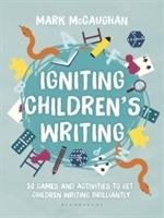 Igniting Children's Writing Mccaughan Mark