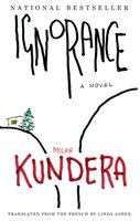 Ignorance Kundera Milan