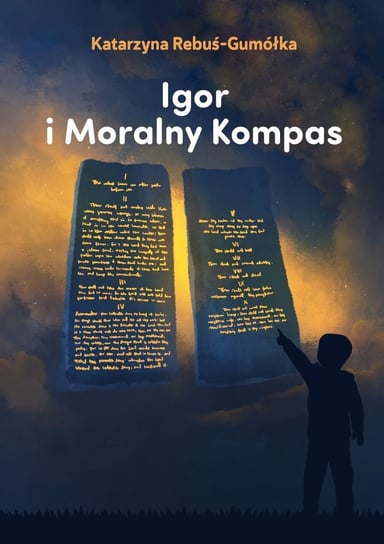 Igor i moralny kompas Rebuś-Gumółka Katarzyna