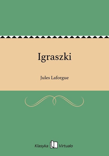 Igraszki Laforgue Jules