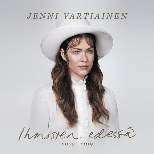 Ihmisten edessä 2007 - 2019 Jenni Vartiainen