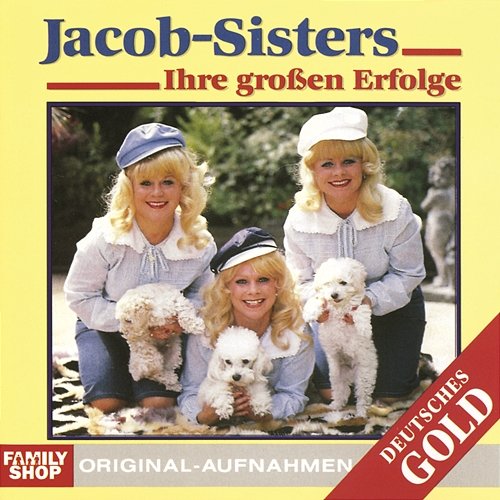 Ihre Grössen Erfolge Jacob Sisters