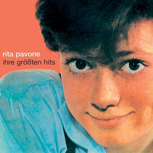 Ihre größten Hits Rita Pavone