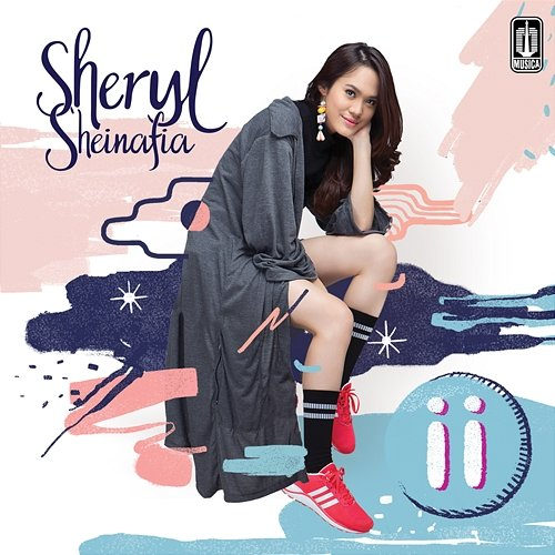 ii Sheryl Sheinafia