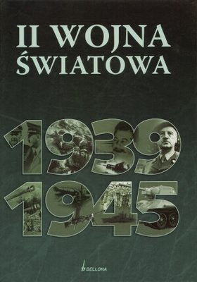 II Wojna Światowa 1939-1945 Matusak Piotr