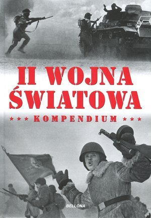 II wojna światowa. Kompendium Brodecki Bogusław