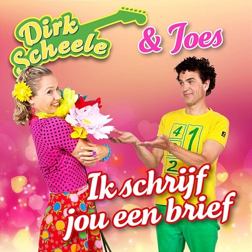 Ik schrijf jou een brief Dirk Scheele, Joes