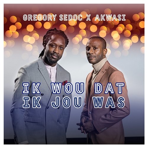 Ik Wou Dat Ik Jou Was (HipHop Stars 2020) Gregory Sedoc feat. Akwasi