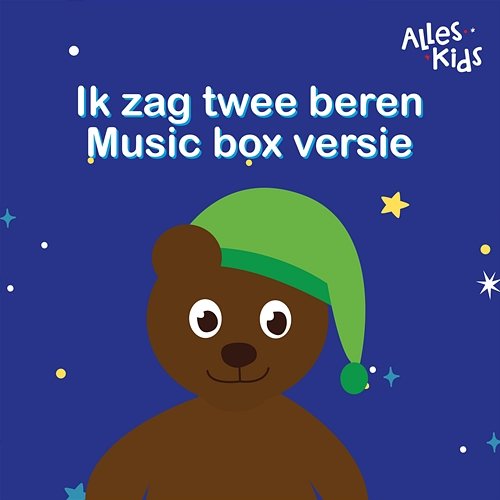 Ik zag twee beren Alles Kids, Kinderliedjes Om Mee Te Zingen, Slaapliedjes Alles Kids