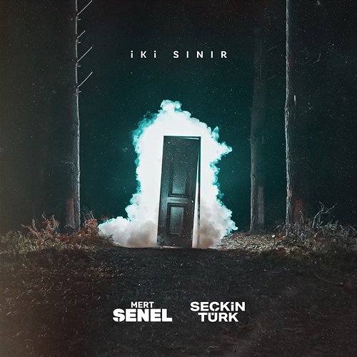 İki Sınır Mert Senel & Seckin Turk