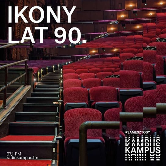 Ikony lat 90' - Kino - Normalnie o tej porze - podcast Radio Kampus