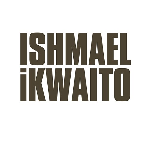 iKwaito Ishmael
