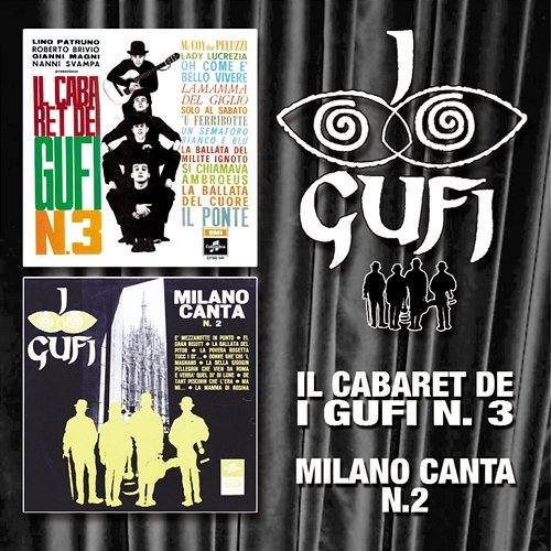 Il Cabaret Dei Gufi N. 3 / Milano Canta N. 2 I Gufi
