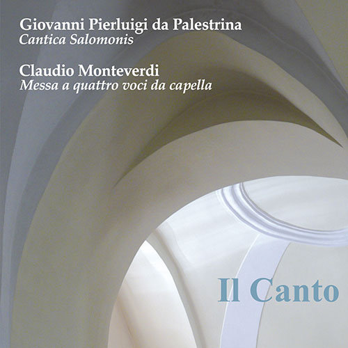 Il Canto Palestrina Monteverdi Il Canto, Laddy Wanda, Lawrence Marta