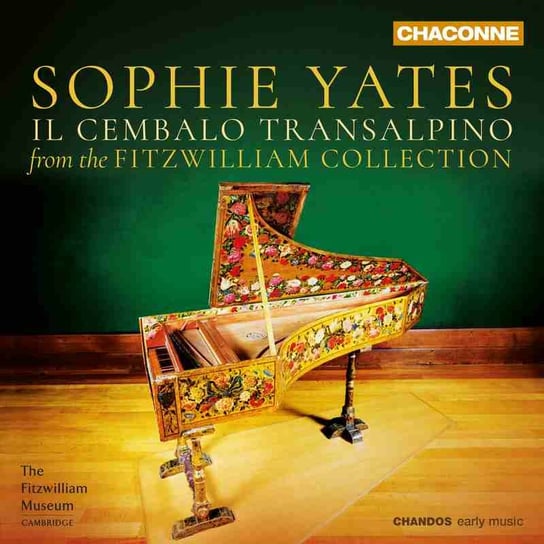 Il Cembalo Transalpino Music From The Fitzwilliam Collection Yates Sophie