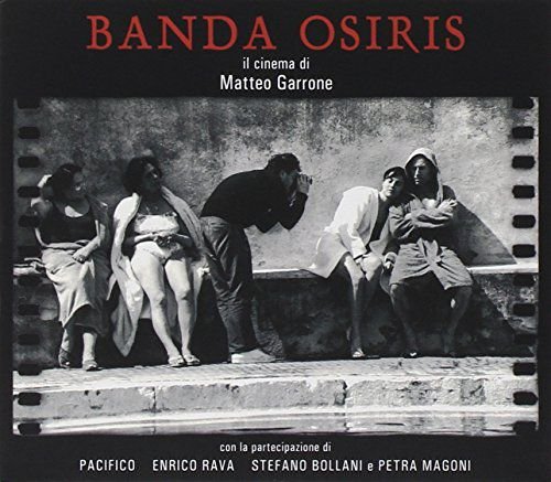 Il Cinema Di Matteo. . . Banda Osiris