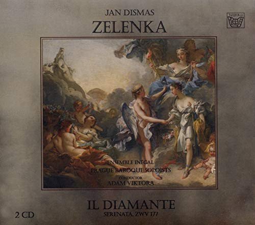 Il Diamante (Serenata ZWV 177) Various Artists