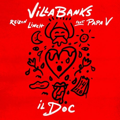 Il Doc VillaBanks, Linch, Reizon feat. Papa V