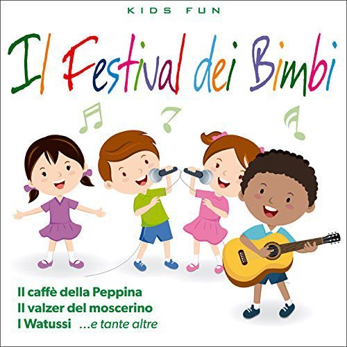Il Festival Dei Bambini Various Artists