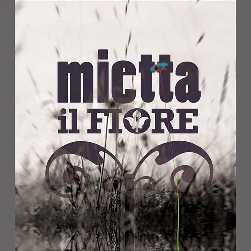 Il Fiore Mietta