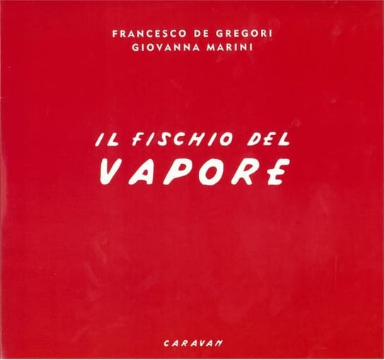 Il Fischio Del Vapore, płyta winylowa Various Artists