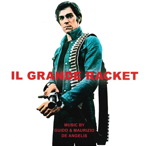 Il grande racket Maurizio De Angelis, Guido De Angelis