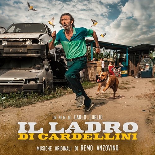Il Ladro di Cardellini (Original Motion Picture Soundtrack) Remo Anzovino