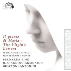 Il Pianto di Maria - The Virgin's Lament Il Giardino Armonico, Fink Bernarda