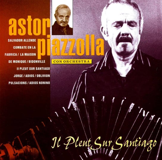 Il Pleut Sur Santiago Piazzolla Astor