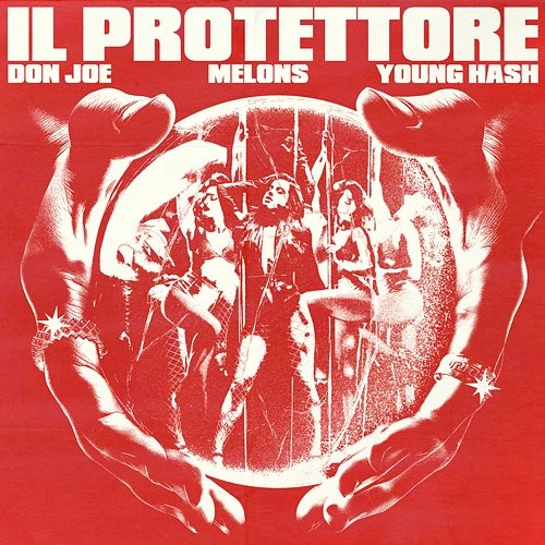 Il Protettore Melons, Don Joe feat. Young Hash