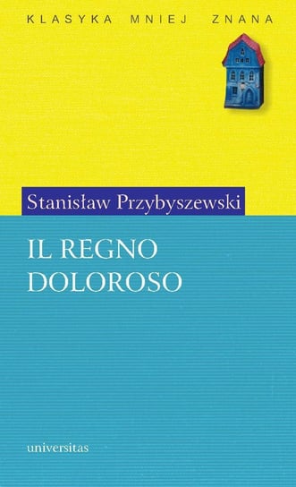 Il regno doloroso Przybyszewski Stanisław