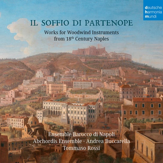 Il Soffio Di Partenope - Music For Woodwinds From 18th Century Naples Ensemble Barocco di Napoli, Abchordis Ensemble