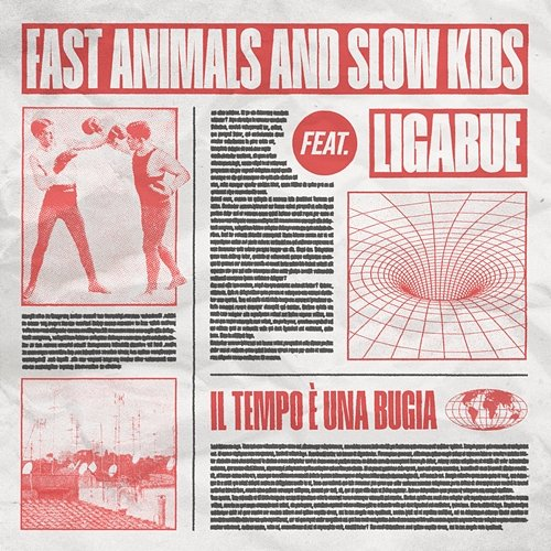 Il tempo è una bugia Fast Animals and Slow Kids feat. Ligabue