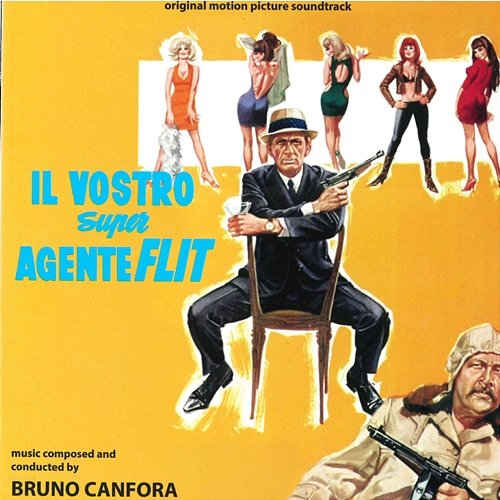 Il vostro super agente Flint Bruno Canfora