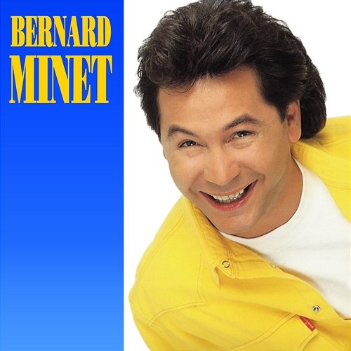 Il y avait Bernard Minet