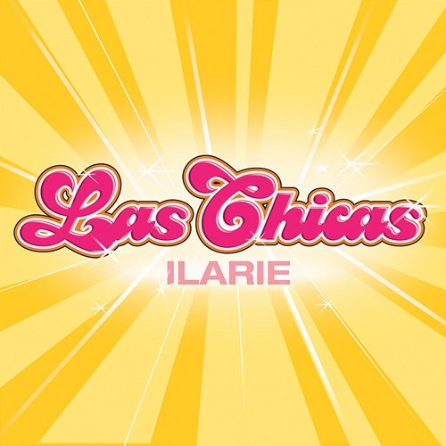 Ilarie Las Chicas International