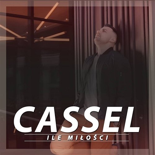 Ile miłości Cassel