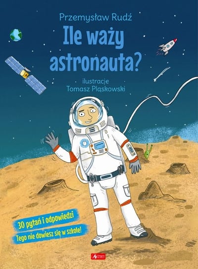 Ile waży astronauta? Rudź Przemysław