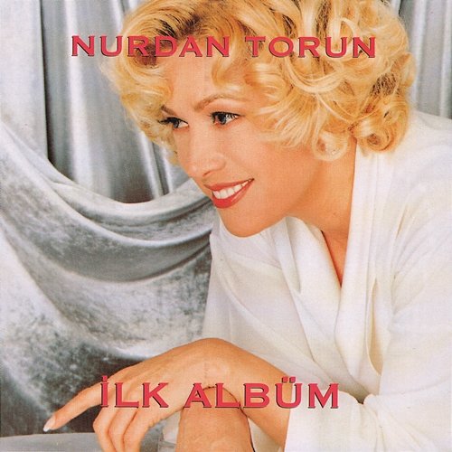 Ilk Album Nurdan Torun