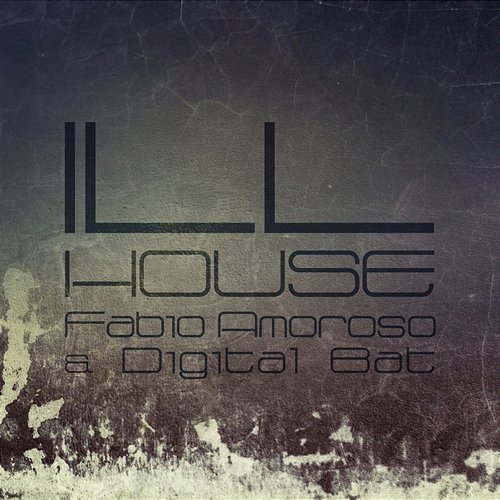 Ill House Digital Bat, Fabio Amoroso