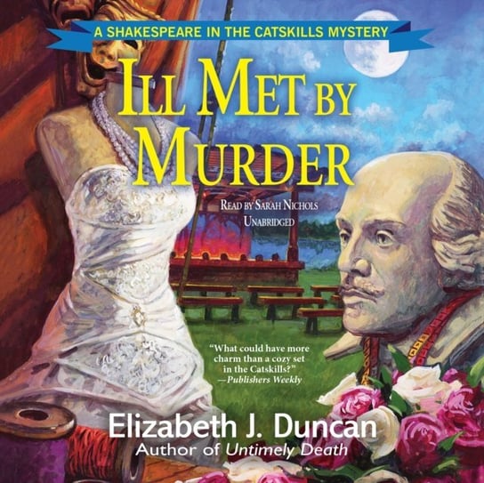 Ill Met by Murder Duncan Elizabeth J.