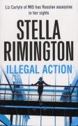 Illegal Action Rimington Stella